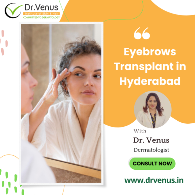 Eyebrows Transplant in Hyderabad