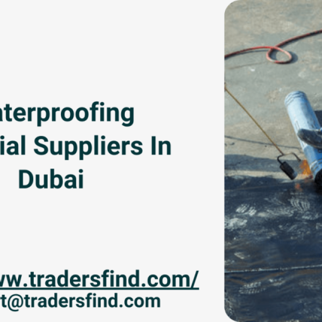 Find the best waterproofing material suppliers in Dubai on TradersFind