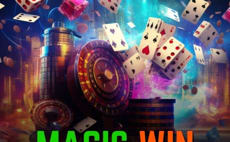 Win Huge Money with Magic Win Games